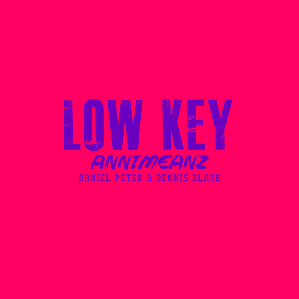 Low Key (Explicit)
