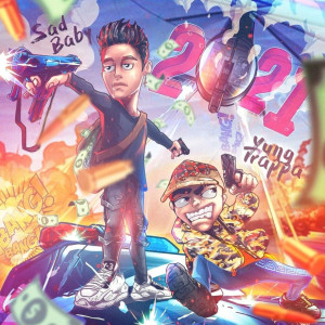 Listen to 2021 (Explicit) song with lyrics from Yung Trappa