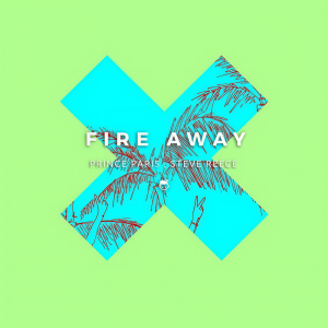ดาวน์โหลดและฟังเพลง Fire Away พร้อมเนื้อเพลงจาก Prince Paris