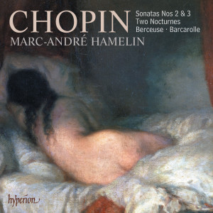 Chopin: Piano Sonatas Nos. 2 "Funeral March" & 3