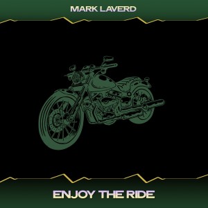 Enjoy the Ride dari Mark Laverd