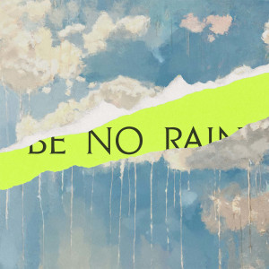 อัลบัม Be No Rain ศิลปิน High Contrast