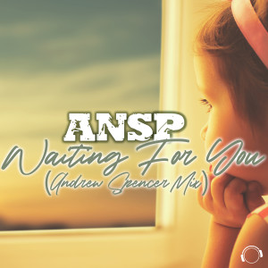 Listen to Waiting For You (Andrew Spencer Extended Mix) song with lyrics from ANSP