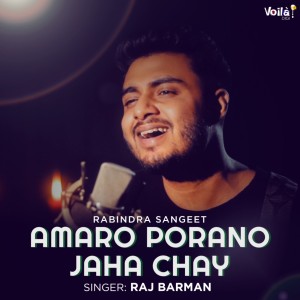 Dengarkan Amaro Porano Jaha Chay lagu dari Raj Barman dengan lirik