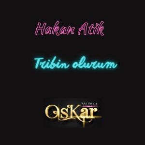收听Hakan Atik的Tribin Olurum (Canlı Performans)歌词歌曲