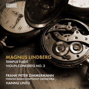 Finnish Radio Symphony Orchestra的專輯Magnus Lindberg: Tempus fugit & Violin Concerto No. 2