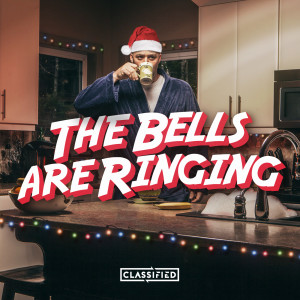 Album The Bells Are Ringing oleh Classified