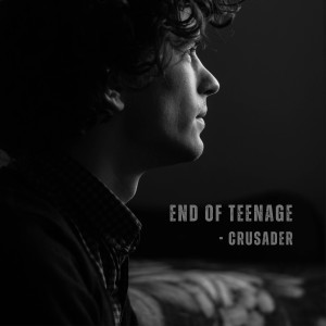 Crusader的專輯End of Teenage (Explicit)