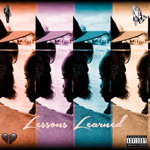 Torion的專輯Lessons Learned (On My Way) (feat. Torion) (Explicit)