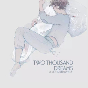 Listen to 两千个梦 song with lyrics from Sleepinkid