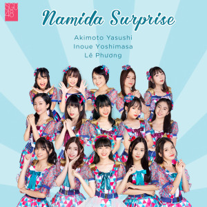 收聽SGO48的Namida Surprise歌詞歌曲