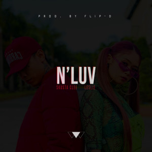 Listen to N'luv song with lyrics from Skusta Clee
