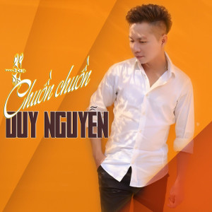 收聽Duy Nguyễn的Chuồn Chuồn歌詞歌曲
