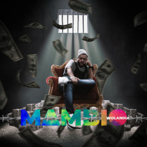 Listen to Mambio song with lyrics from Wolandia