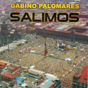 Gabino Palomares的专辑Salimos