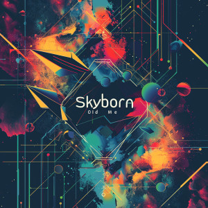 Listen to Old Me song with lyrics from Skyborn