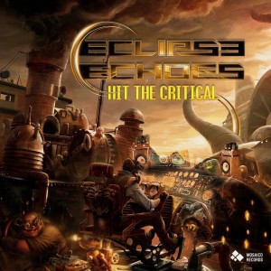 Eclipse Echoes的专辑Hit the Critical