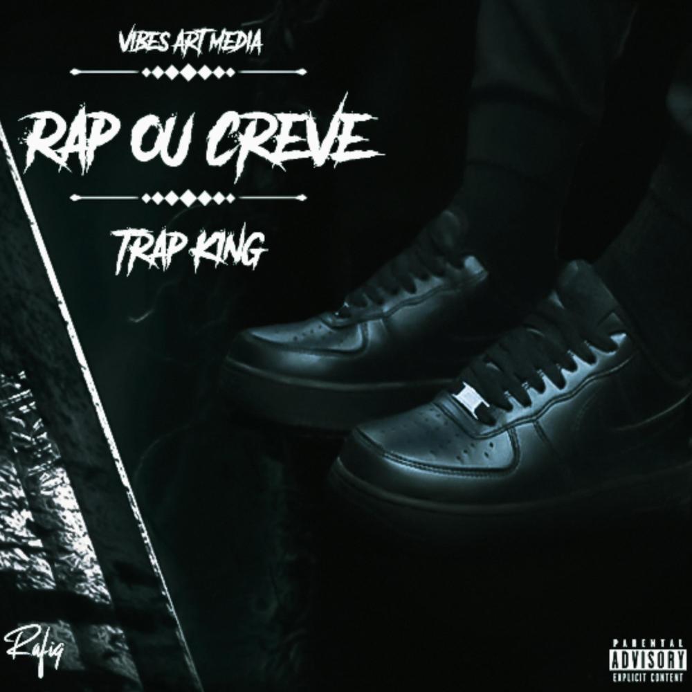 Rap ou creve (Explicit)