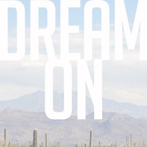 ดาวน์โหลดและฟังเพลง Dream On พร้อมเนื้อเพลงจาก Can Ergün