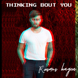 Album Thinking Bout You from Rasmus Hagen