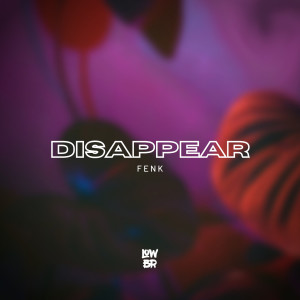 Fenk的專輯Disappear