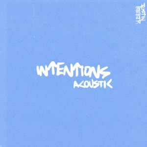 ดาวน์โหลดและฟังเพลง Intentions (Acoustic) พร้อมเนื้อเพลงจาก Justin Bieber