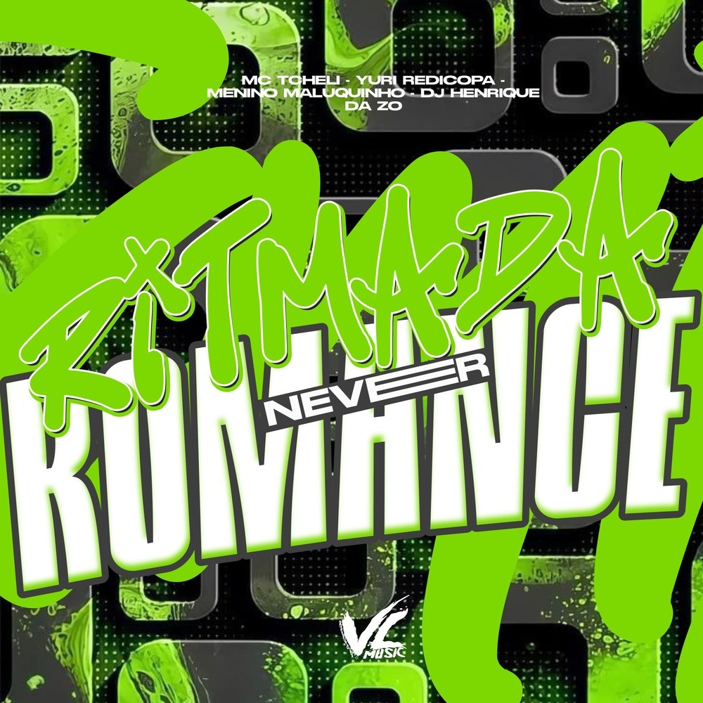 Ritmada Never Romance (Explicit)