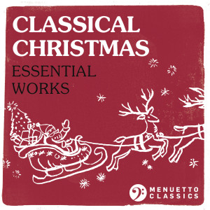 Various Artists的專輯Classical Christmas: Essential Works