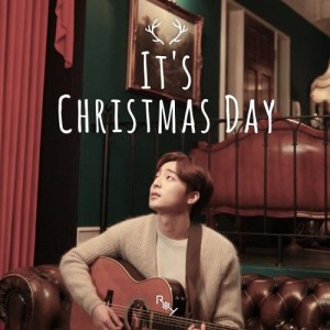 ดาวน์โหลดและฟังเพลง It's Christmas Day พร้อมเนื้อเพลงจาก Roy Kim