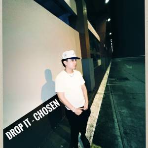 Album Drop It oleh Chosen