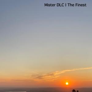 收聽Mister DLC的The Finest (SD Tribute)歌詞歌曲