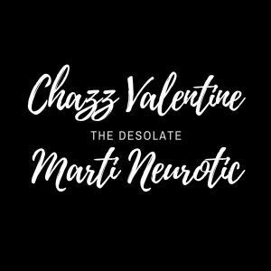 ดาวน์โหลดและฟังเพลง The Desolate (Explicit) พร้อมเนื้อเพลงจาก Chazz Valentine