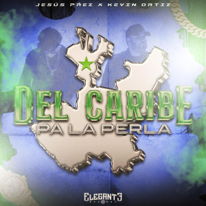 收聽Jesus Paez的Del Caribe Pa' La Perla歌詞歌曲