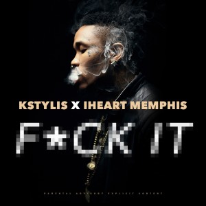 收聽Kstylis的F*ck It歌詞歌曲