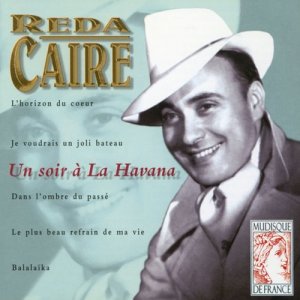 Reda Caire的專輯Un Soir à la Havana
