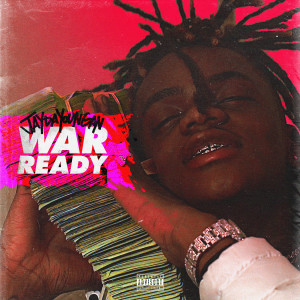 收聽JayDaYoungan的War Ready (Explicit)歌詞歌曲