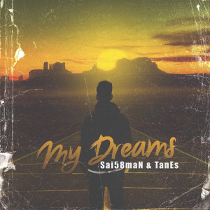 My Dreams dari Sai58maN