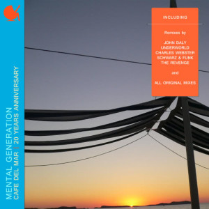ดาวน์โหลดและฟังเพลง Cafe Del Mar (Original Mix) พร้อมเนื้อเพลงจาก Mental Generation