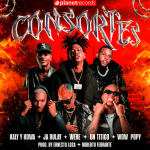 收聽Kaly Y Kowa的Consortes (Prod. by Ernesto Losa x Roberto Ferrante)歌詞歌曲