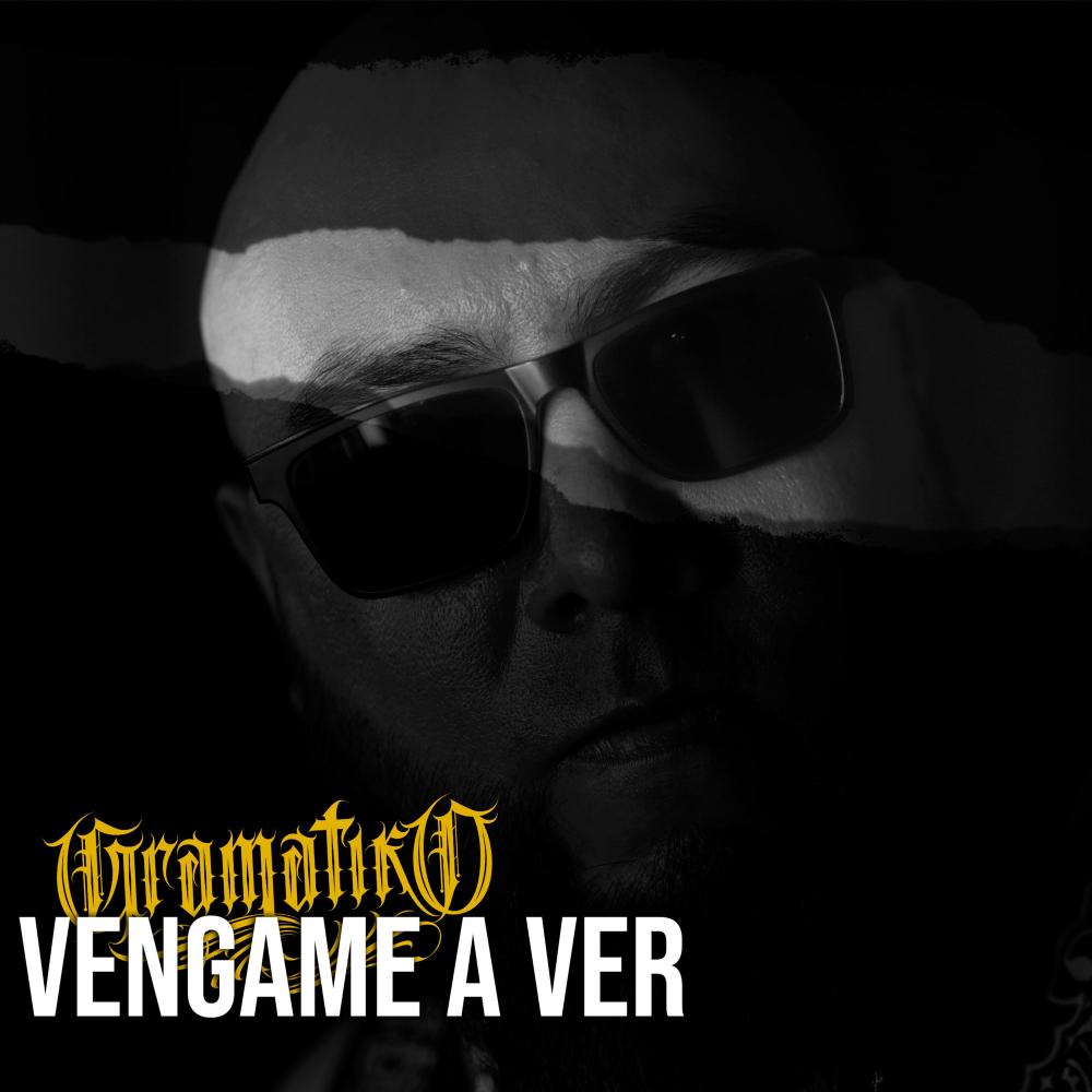 Vengame a Ver (Explicit)