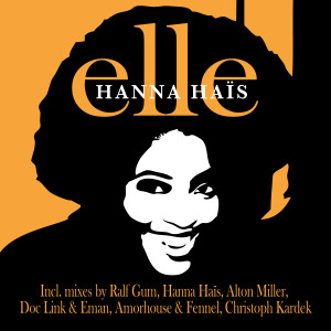 Listen to Elle (Radio Edit) song with lyrics from Hanna Hais