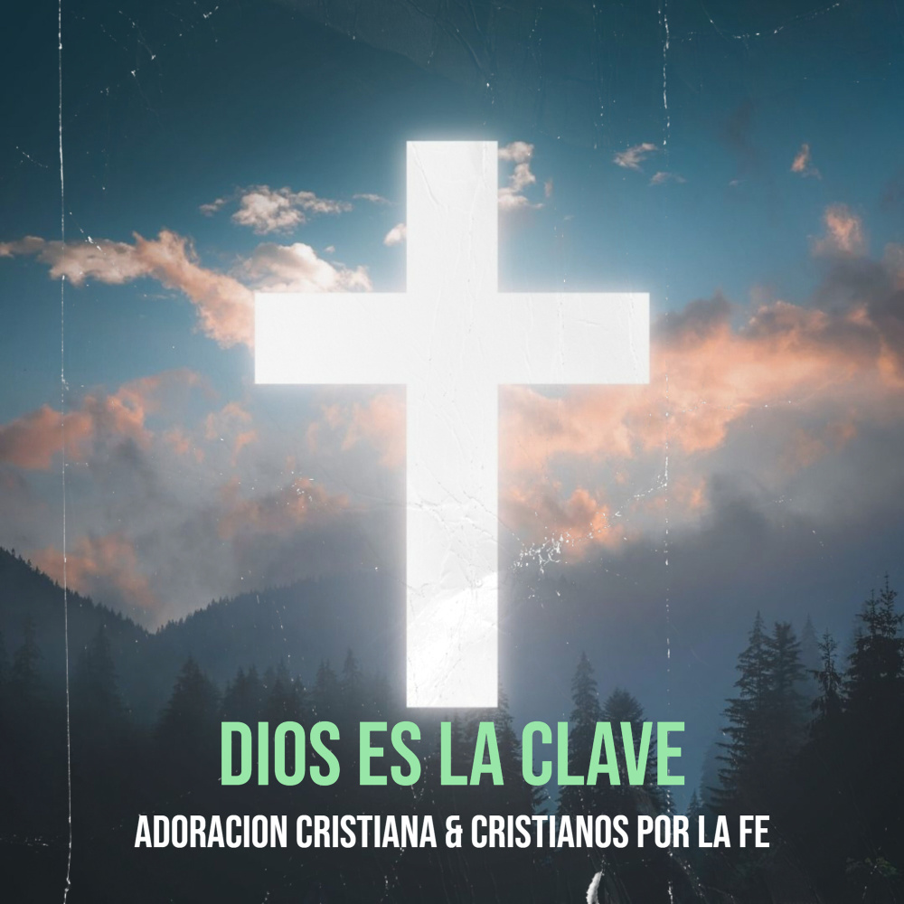 Dios Es La Clave
