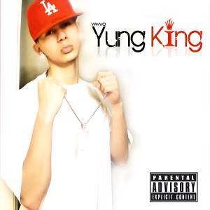 Album Yung King (Explicit) oleh Yung King