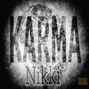 收聽Nikki的Каrmа歌詞歌曲