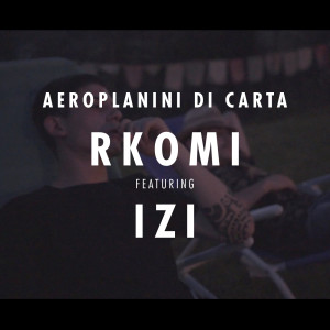 ดาวน์โหลดและฟังเพลง Aeroplanini di Carta พร้อมเนื้อเพลงจาก Rkomi