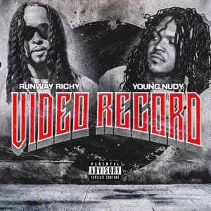 Young Nudy的專輯Video Record (Explicit)