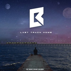 收聽Brannlum的Last Train Home歌詞歌曲