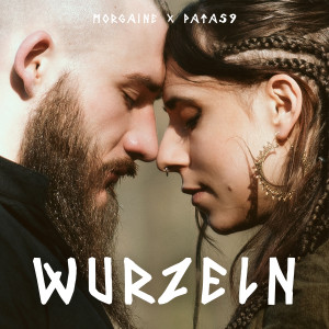 Listen to Wurzeln song with lyrics from Morgaine