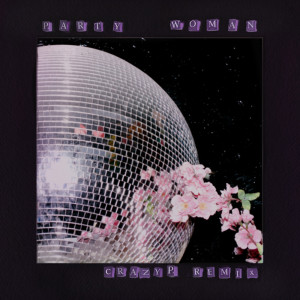 Listen to Party Woman (Crazy P Remix) song with lyrics from Bamily