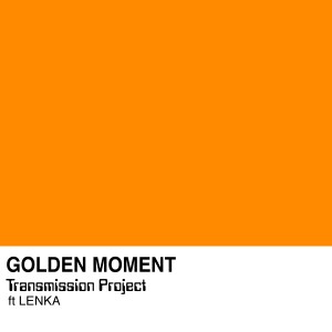 Transmission Project的專輯Golden Moment